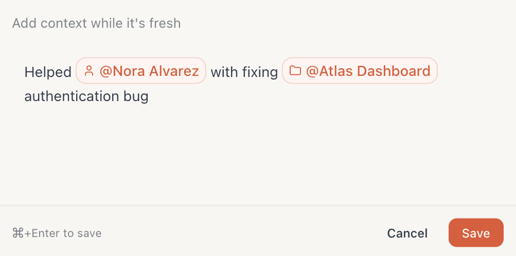 Quick note entry with automatic context tagging